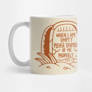 Please Dispose of Me Mug